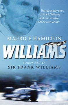 portada Williams: The legendary story of Frank Williams and his F1 team in their own words