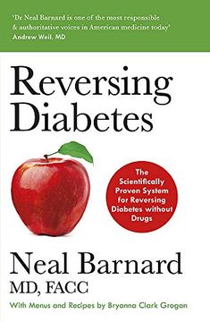 portada Reversing Diabetes: The Scientifically Proven System for Reversing Diabetes Without Drugs (en Inglés)