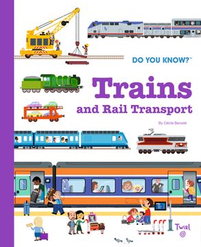 portada Do you Know? Trains and Rail Transport: 8 (en Inglés)