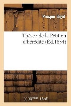 portada Thèse: de la Pétition d'Hérédité (in French)