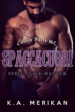 portada Spaccacuori - Coffin Nails MC (en Italiano)