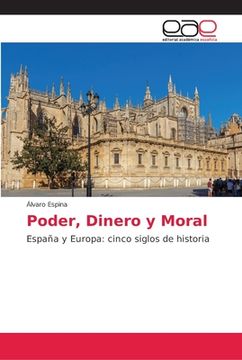 portada Poder, Dinero y Moral (in Spanish)