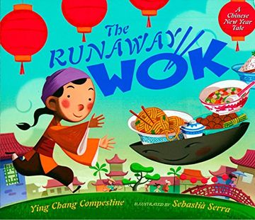 portada The Runaway Wok: A Chinese new Year Tale (en Inglés)