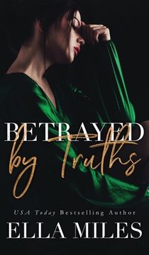 portada Betrayed by Truths (in English)