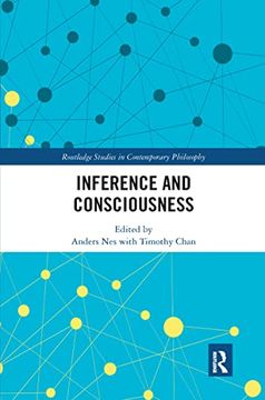 portada Inference and Consciousness (Routledge Studies in Contemporary Philosophy) 