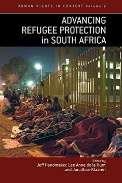 portada Advancing Refugee Protection in South Africa (Human Rights in Context) (in English)