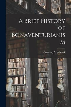 portada A Brief History of Bonaventurianism