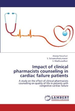 portada Impact of clinical pharmacists counseling in cardiac failure patients: A study on the effect of clinical pharmacists counseling on quality of life in patients with congestive cardiac failure