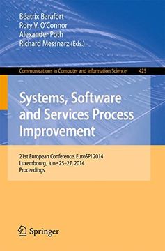 portada Systems, Software and Services Process Improvement: 21St European Conference, Eurospi 2014, Luxembourg, June 25-27, 2014. Proceedings (Communications in Computer and Information Science) (en Inglés)