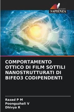 portada Comportamento Ottico Di Film Sottili Nanostrutturati Di Bifeo3 Codipendenti (in Italian)