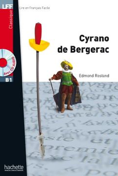 portada Cyrano de Bergerac + cd Audio mp3 (B1): Cyrano de Bergerac. Con cd Audio Formato mp3 (Lff (Lire en Français Facile)) () (en Francés)
