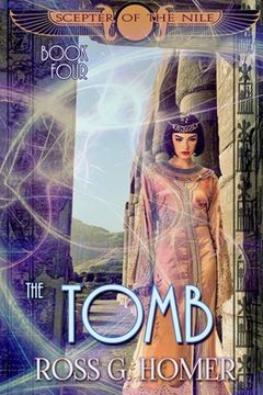 portada The Scepter of the Nile: Book 4: The Tomb