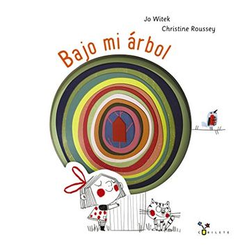 portada Bajo mi Árbol (Castellano - a Partir de 3 Años - Álbumes - Cubilete) (in Spanish)