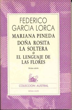 portada Mariana Pineda. Doña Rosita la Soltera o el Lenguaje de las Flore s (in Spanish)