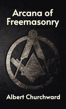 portada Arcana of Freemasonry Hardcover (en Inglés)