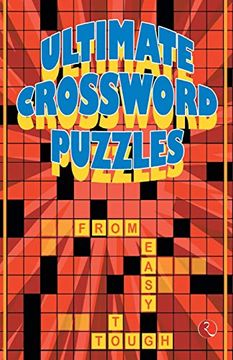 portada Ultimate Crossword Puzzles: From Easy to Tough (en Inglés)