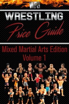 portada Wrestling Price Guide Mixed Martial Arts Edition Volume 1 (en Inglés)