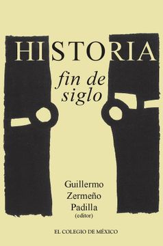 portada Historia / fin de Siglo (in Spanish)