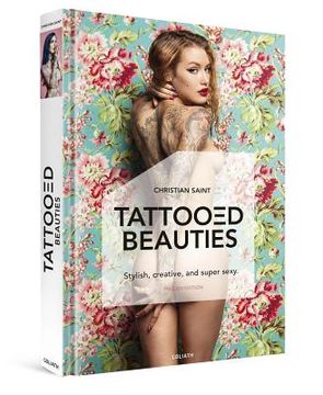 portada Tattooed Beauties: The World's Most Beautiful Tattoo Models: English Edition (en Inglés)