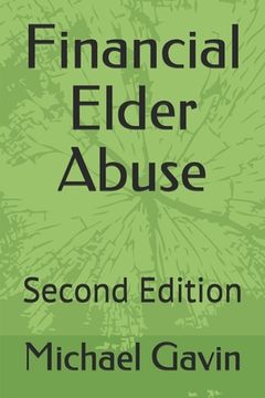 portada Financial Elder Abuse: Second Edition (en Inglés)