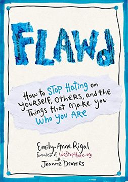 portada Flawd: How to Stop Hating on Yourself, Others, and the Things That Make you who you are 
