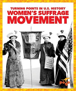 portada Women's Suffrage Movement (Turning Points in U. Su History) (en Inglés)