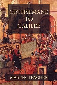portada gethsemane to galilee (in English)