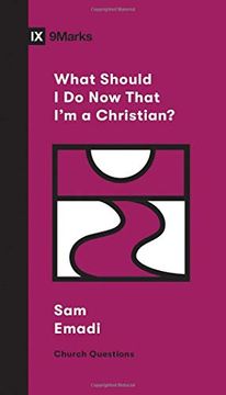 portada What Should i do now That i'm a Christian? (Church Questions) (en Inglés)