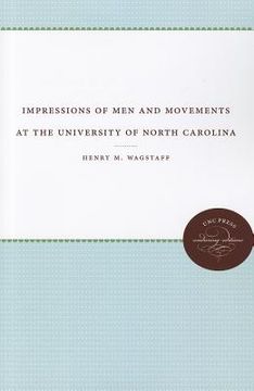 portada impressions of men and movements at the university of north carolina (en Inglés)