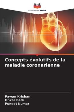 portada Concepts évolutifs de la maladie coronarienne (en Francés)