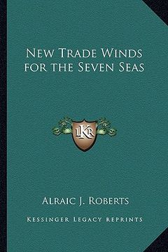 portada new trade winds for the seven seas (en Inglés)