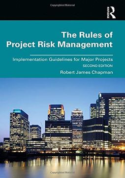 portada The Rules of Project Risk Management: Implementation Guidelines for Major Projects 