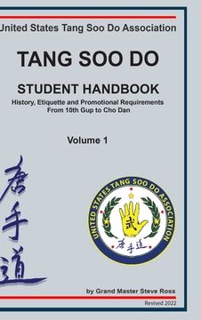 portada Tang Soo Do Student Handbook: History, Etiquette and Promotional Requirements From 10th Gup to Cho Dan (en Inglés)