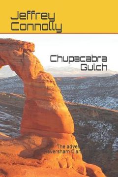 portada Chupacabra Gulch: The adventures of the Haversham Clan on Graylos (in English)