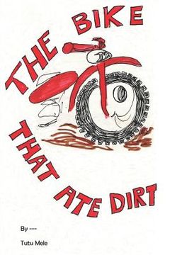 portada The Bike That Ate Dirt