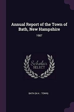 portada Annual Report of the Town of Bath, new Hampshire: 1987