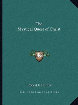 portada the mystical quest of christ (en Inglés)