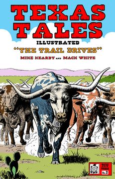 portada Texas Tales Illustrated #2: The Trail Drives: The Trail Drives, #2 (en Inglés)