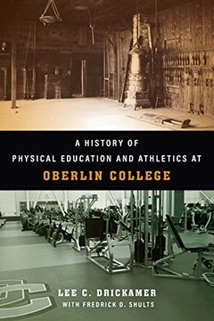 portada A History of Physical Education and Athletics at Oberlin College 