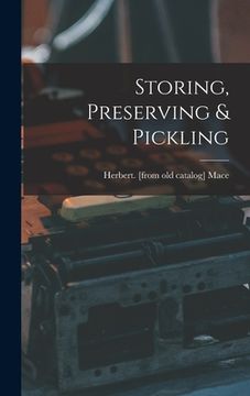 portada Storing, Preserving & Pickling