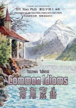 portada Common Idioms (Traditional Chinese): 09 Hanyu Pinyin with IPA Paperback B&w