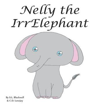 portada Nelly The Irrelephant (in English)