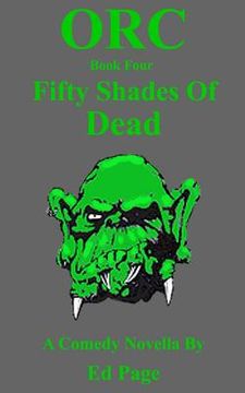 portada Orc: Fifty Shades of Dead (en Inglés)