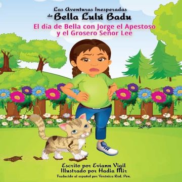 portada Las Aventuras Inesperadas de Bella Lulú Badu: El día de Bella con Jorge el Apestoso y el Grosero Señor Lee: 2