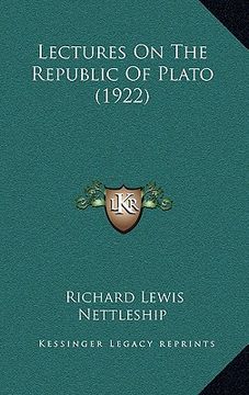 portada lectures on the republic of plato (1922) (en Inglés)