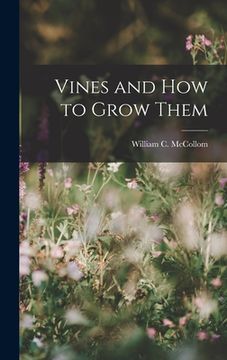 portada Vines and How to Grow Them (en Inglés)