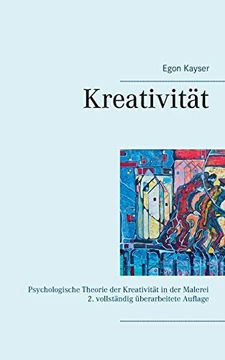 portada Kreativität: Psychologische Theorie der Kreativität in der Malerei (en Alemán)