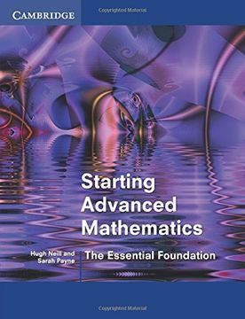 portada starting advanced mathematics: the essential foundation (en Inglés)