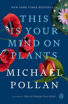 portada This is Your Mind on Plants (en Inglés)