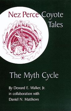 portada nez perce coyote tales: the myth cycle (en Inglés)
